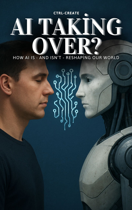 CTRL CREATE - AI TAKING OVER?